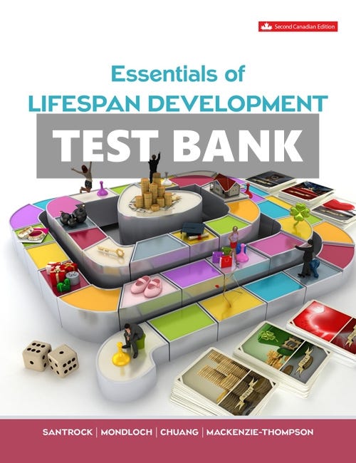 Test Bank for Essentials Of Lifespan Development 2nd Canadian Edition