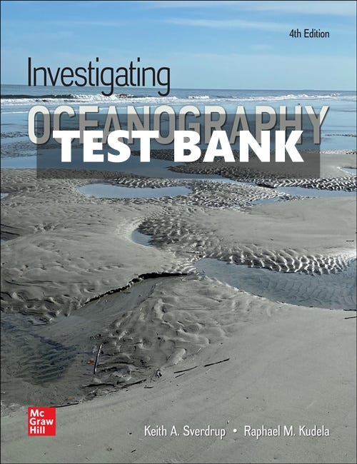 Test Bank for Investigating Oceanography 4th Edition by Sverdrup