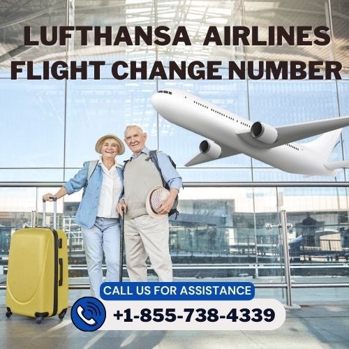 How do I change a flight on Lufthansa Airlines? by Apolinar Major