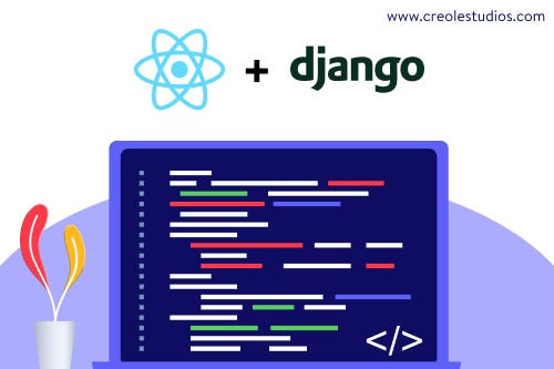 Benefits of ReactJS with Django. Any individual well-versed with… | by ...
