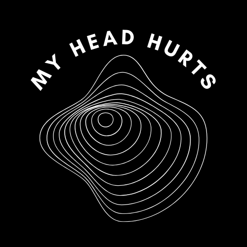 my-head-hurts