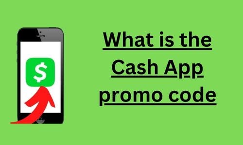 What Is The Cash App Promo Code Cashappupdate Medium what-is-the-cash-app-promo-code-cashappupdate-medium