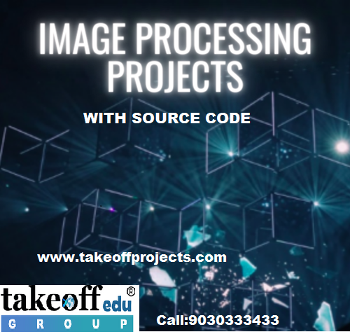 Image Processing Projects with Source Code - sree takeoff - Medium