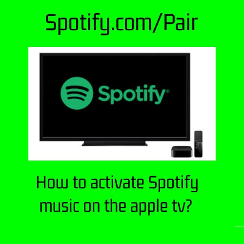 How to activate Spotify music on the apple tv? | by Alice Jones | Medium