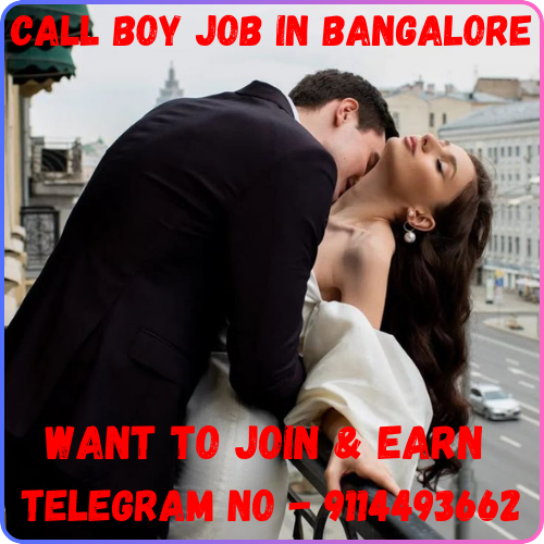 ELITE CALL BOY JOBS IN BANGALORE — HIGH INCOME & FULL PRIVACY