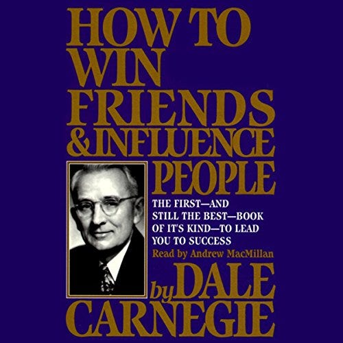 How to Win Friends & Influence People by Dale Carnegie, by Becca