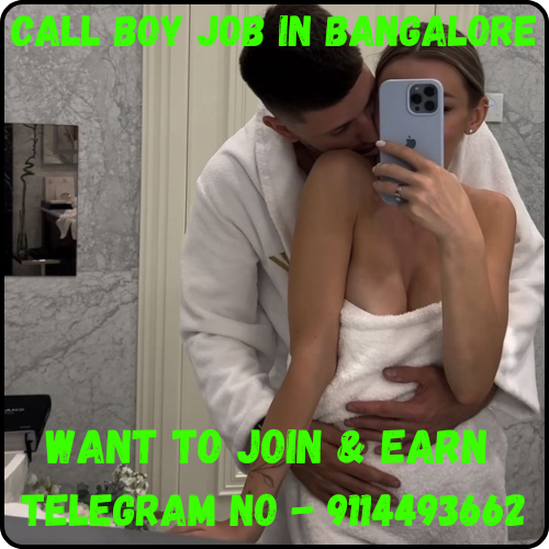BANGALORE CALL BOY JOBS — EARN BIG WITH PRIVATE INTIMATE SERVICES