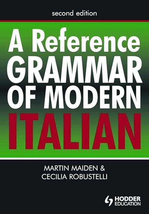 download pdf A Reference Grammar of Modern Italian (Routledge Reference ...