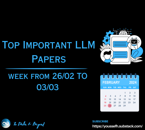 Top Important LLM Papers for the Week from 26/02 to 03/03