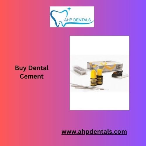 Elevate Your Dental Care with AHP Dentals’ Premium Dental Cement