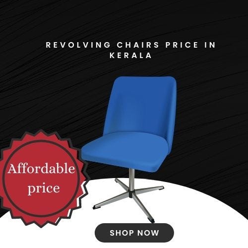 Affordable revolving chair price in Kerala by Fereseatings Medium