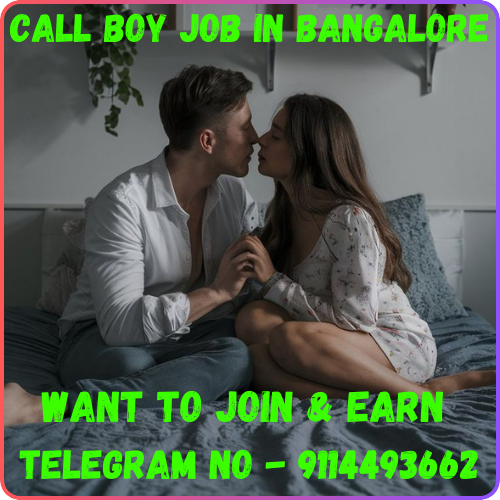 PREMIUM CALL BOY JOBS IN BANGALORE — HIGH PAY & GUARANTEED PRIVACY