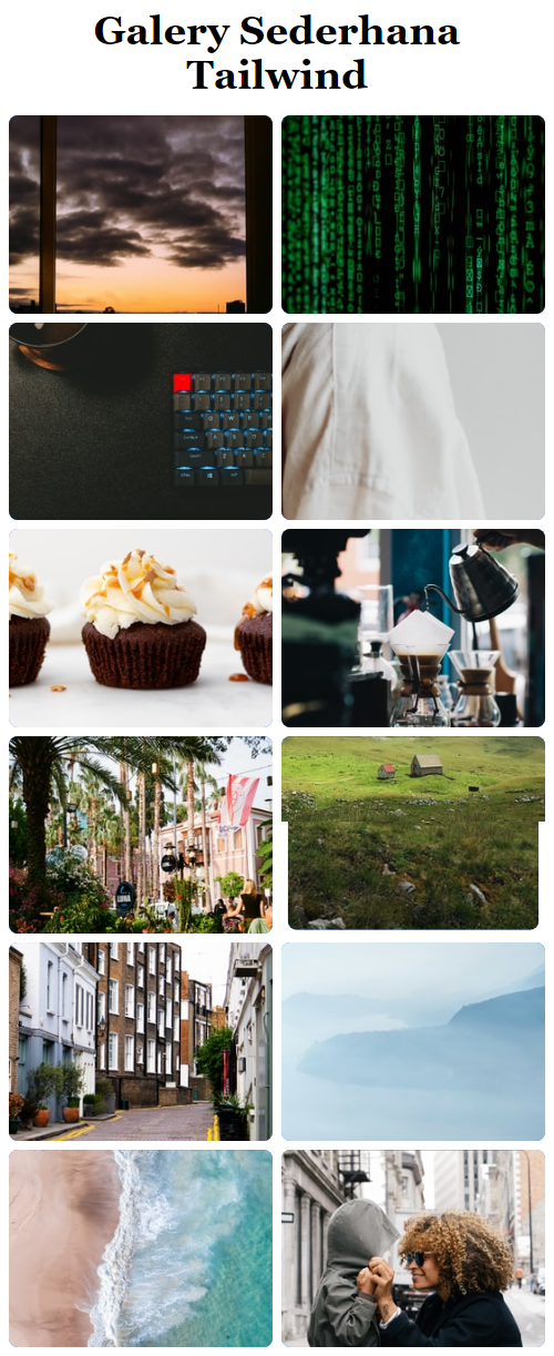 Membuat Gallery Sederhana dengan Tailwind CSS | by Astri Musidah | Medium