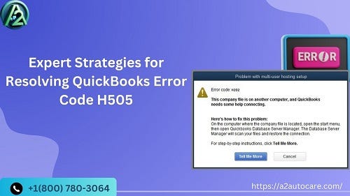 Expert Strategies for Resolving QuickBooks Error Code H505