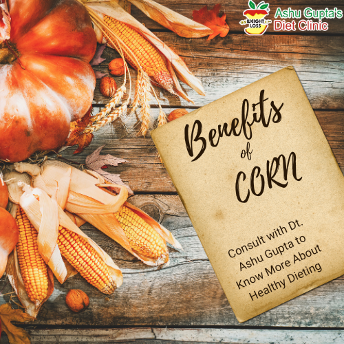 Boiled Corn Benefits For Weight Loss by Dt. Ashu Gupta Medium