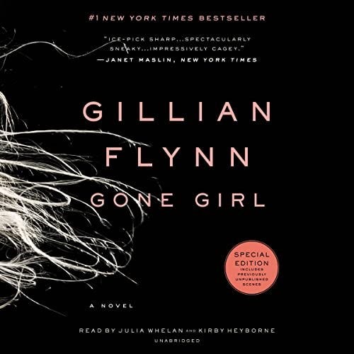 “Gone Girl” by Gillian Flynn”. Julia Whelan (Narrator), Kirby Heyborne