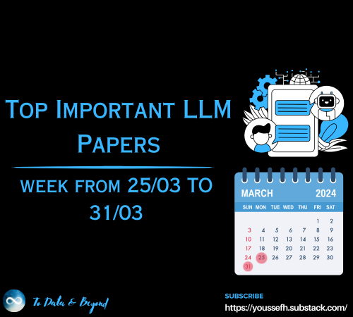 Top Important LLM Papers for the Week from 25/03 to 31/03