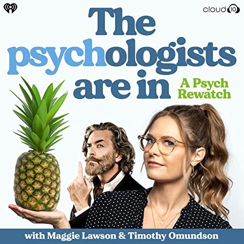 Juliet Psych Tv Show Porn - The Psychologists Are Inâ€ Podcast: The Psych-Os Are In Charge | by Frank  Racioppi | Ear Worthy | Medium
