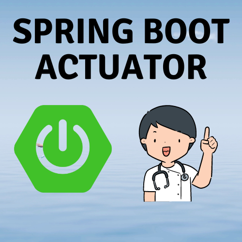 Demystifying Spring Boot Actuator: Monitoring and Managing Your  Applications with Ease | by Amit Himani | Javarevisited | Medium