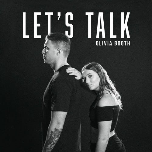 Olivia Booth's “Let's Talk”: A Soulful Conversation Unveiling the