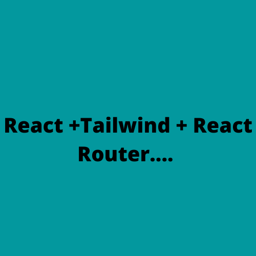 Setting up a modern React project that includes styling with Tailwind