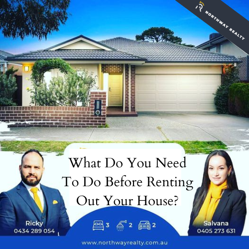 What Do You Need To Do Before Renting Out Your House? by Northway