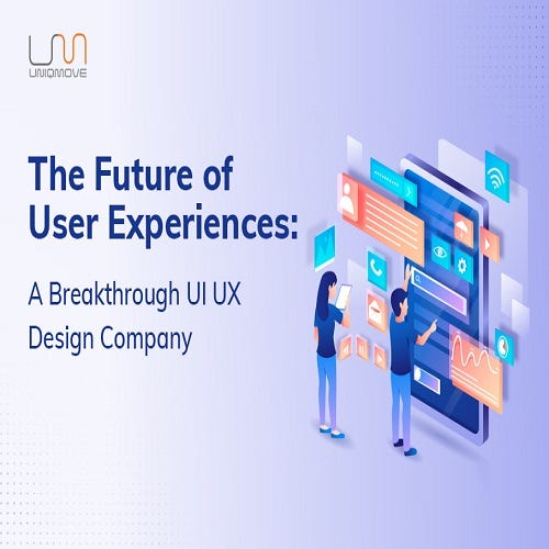 Designing Unforgettable Experiences: The Expertise of UI/UX Design at ...