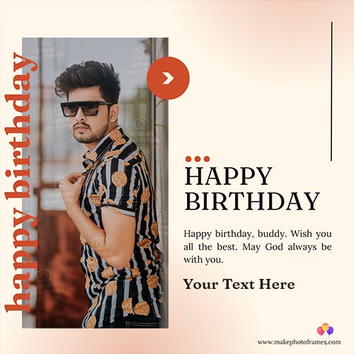 Online Birthday Card Maker With Name And Photo Free Download | by  makephotoframes | Medium