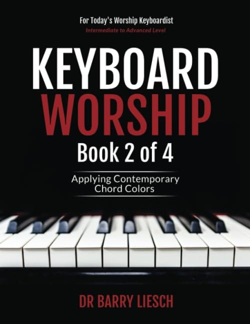 [EBOOK][BEST]} Keyboard Worship Applying Contemporary Chord Colors