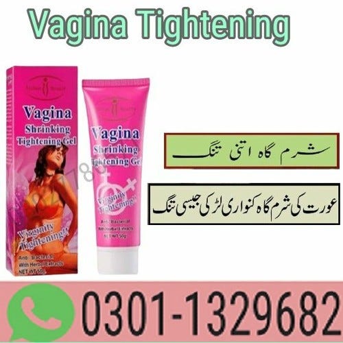 Vagina Tightening Cream In Pakistan 03011329682 100 Original By Sahrnamreen Jun 2024 3158