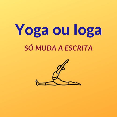 Yoga ou Ioga — Biografia e Redes Sociais, by Yogaouioga
