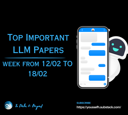 Top Important LLM Papers for the Week from 12/02 to 18/02