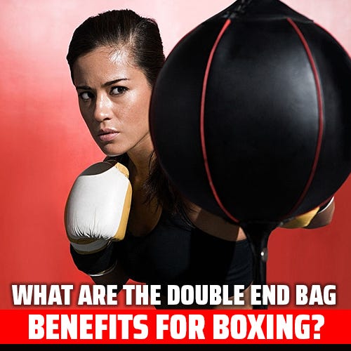 What Are the Double End Bag Benefits for Boxing? by