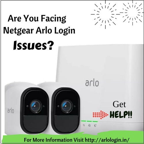 Netgear Arlo Login — Issues and Solution by Arlo Login Medium