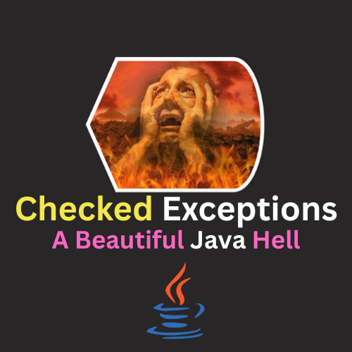Java’s Checked Exception Feature Designed for Safety-Led to Boilerplate ...