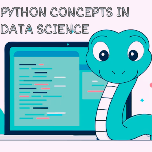 Python: Key Concepts Explained with Data Science Examples. | by Rayan ...