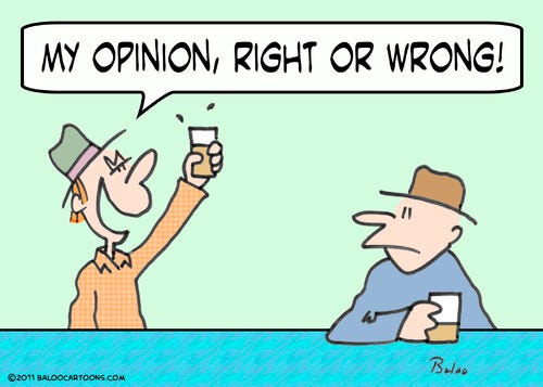That your better. The right opinion. Opinion cartoon. Your opinion тату. Right wrong 6 9.