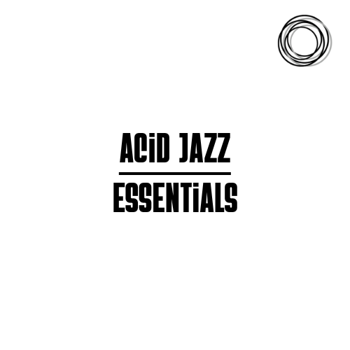 Acid Jazz — Groove Between Jazz, Funk, Soul & Club Culture