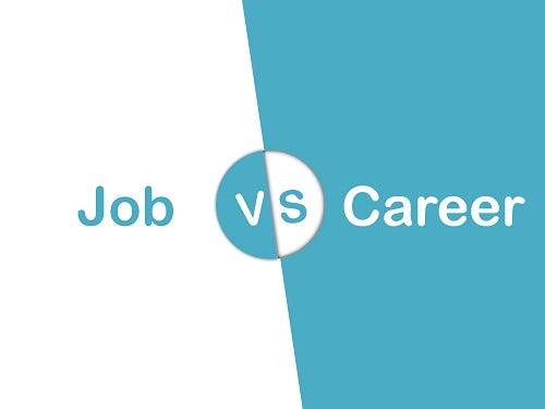 Difference between career and job and how it helps? | by Sarah Victor ...