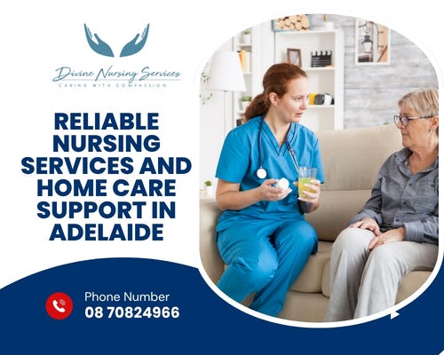 Reliable Nursing Services and Home Care Support in Adelaide