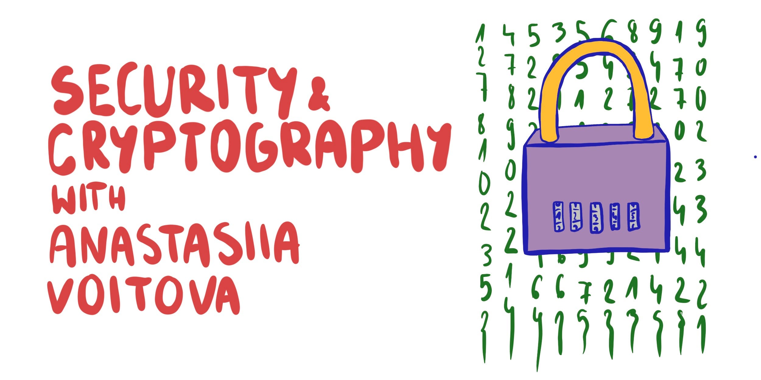 Computers Are Hard: security and cryptography with Anastasiia