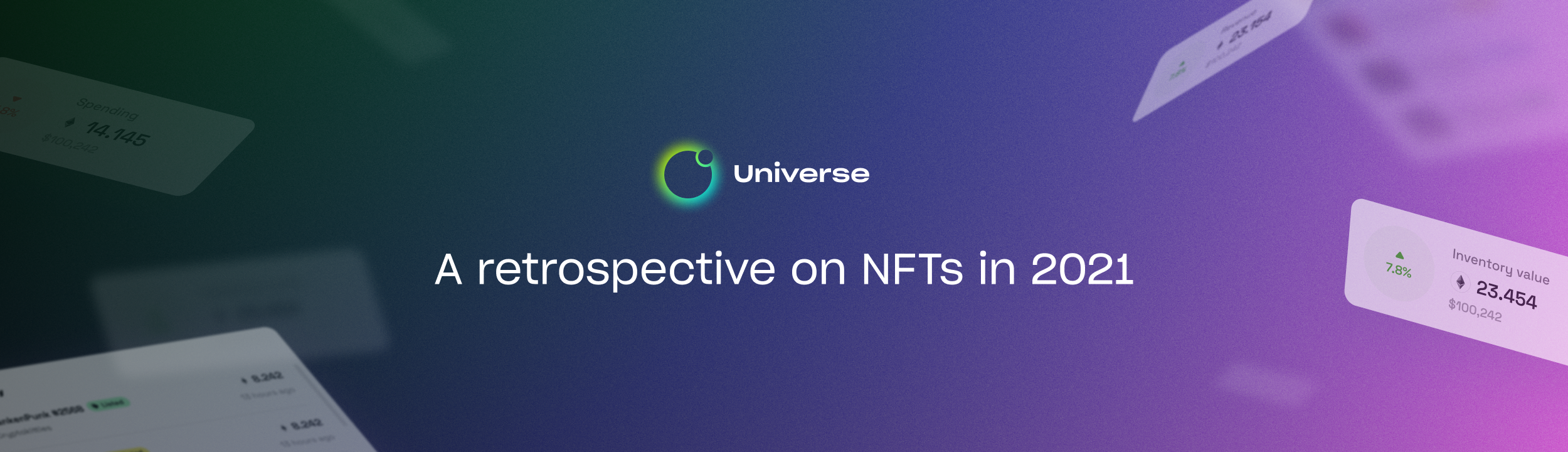 A retrospective on NFTs in 2021. The future will be different than the… |  by Tyler Scott Ward | Universe.xyz | Medium