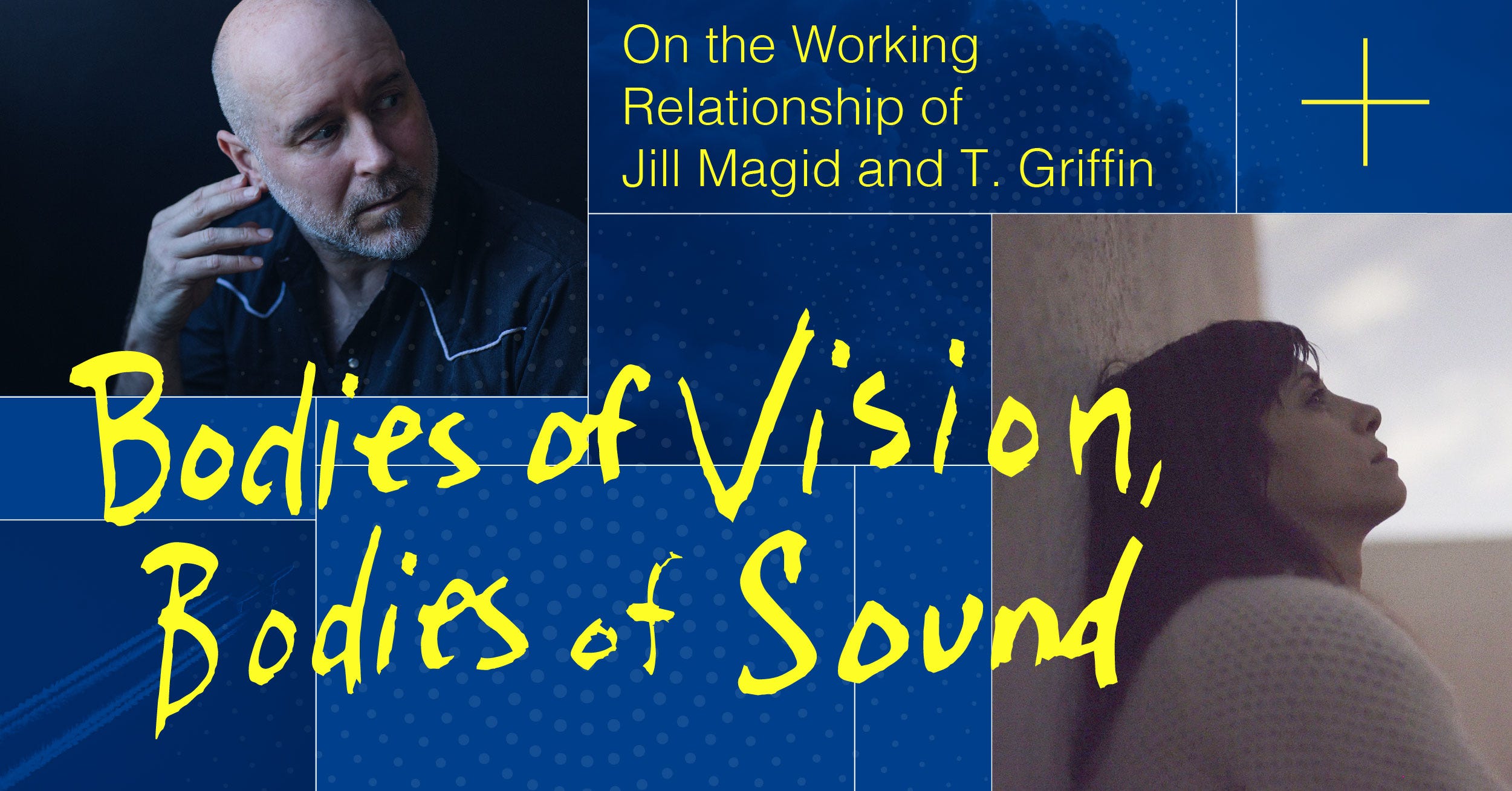 Bodies of Vision, Bodies of Sound | by Clara Dudley | SITUATED Magazine |  Sep, 2023 | Medium