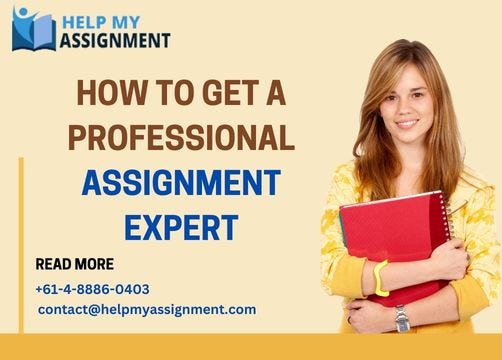 How to Get a Professional Assignment Expert | by Helpmyassignment | Medium