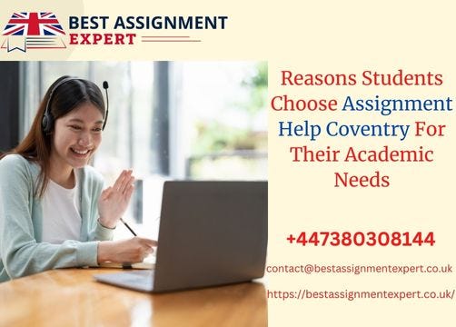 Reasons Students Choose Assignment Help Coventry For Their Academic ...