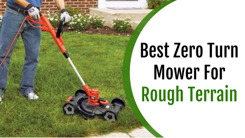 What Are The Key Features To Look For In A Lawn Mower For Rough Terrain? Top-rated Mowers