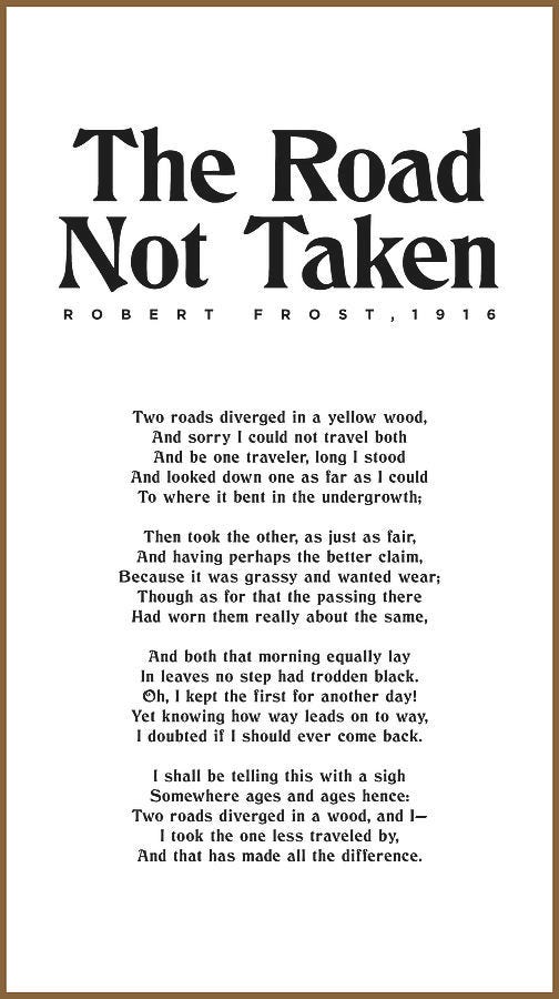 Robert Frost S “the Road Not Taken” By Heidi Duncan Medium
