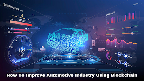 Accelerating The Automotive Industry Using Blockchain Technology | by ...