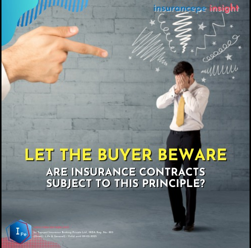 Insurance contracts are contracts of Let the Buyer Beware! | by ...
