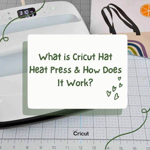 All About Cricut Hat Press  Unboxing, Review & FAQs - The Homes I Have Made